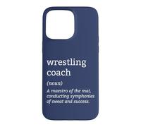 Grappling Wrestling Sports Funny Definition Coach Coque pour iPhone 15 Pro Max
