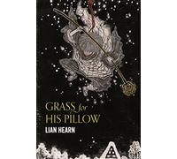 Grass for His Pillow