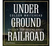 Grass,Helene - Underground Railroad