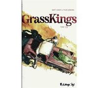 Grass Kings Matt Kindt (Auteur), Tyler Jenkins (Auteur), Tyler Jenkins (Illustration), Sidonie Van Den Dries (Traduction)