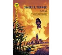 Grass Tepper, Sheri S (Auteur)