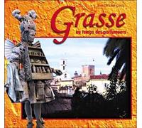 Grasse au temps des parfumeurs - Jean-Michel Goux - Clc Eds - relié - Essai