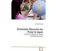 Grassroots Museums For Peace In Japan
