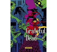 Grateful Dead - Tome 2