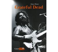Grateful Dead - Alain Dister - Castor Astral - broché - Essai