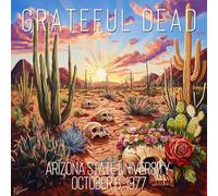 Grateful Dead - ARIZONA STATE UNIVERSITY, OCTOBER 6, 1977 (輸入盤)