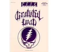 Grateful Dead: Authentic Guitar Tab Edition Includes Complete Solos (Rock Legends) by Jo Novark (1-Nov-1993) Sheet music