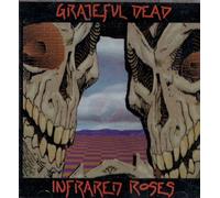 Grateful Dead - Infraded Roses