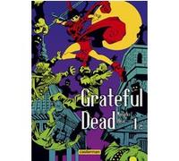 Grateful Dead Masato Hisa (Auteur), Masato Hisa (Dessinateur), Masato Hisa (Scénario), Wladimir Labaere (Traduction), Ryoko Sekiguchi (Traduction)