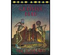 Grateful Dead - The Grateful Dead: Dead Ahead [Dvd]