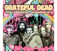 Grateful Dead - Tivoli Koncertsal 72 [Import]
