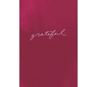 Grateful Mindset Diary for Women: 200 Pages to Record Daily Gratitude, Positive Thoughts, and Achievements