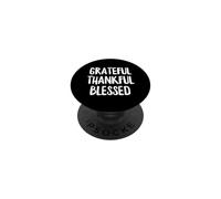 Grateful Thankful Blessed Christian Religious Life Humble Life PopSockets PopGrip Adhésif