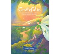 Gratefulia: Das magische Wesen aus dem Dschungel der Gefühle