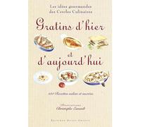 Gratins d'hier et d'aujourd'hui