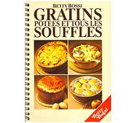 gratins potées et tous les soufflés betty bossi