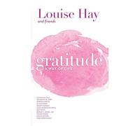 Gratitude: A Way of Life