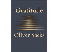 Gratitude by Oliver Sacks Norman F Dixon (Auteur)