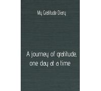 Gratitude Diary : Daily Gratitude and Affirmations: Gratitude Notebook : 130 days of positives afimations and daily routine