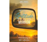 Gratitude in the Rear View Mirror