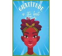 Gratitude is the Best Attitude: Mindfulness and Positive Attitude Jornal