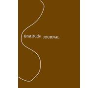 Gratitude Jornal: Diario de 90 días: cultiva la gratitud y abundancia para una mentalidad positiva.
