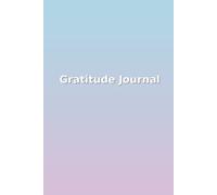 Gratitude Journal: 100 Days to a Happier You: Daily prompts to reflect, practice mindfulness, and find joy