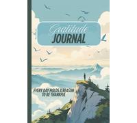 Gratitude Journal: 120 Pages for Reflection & Mindfulness: Every day holds a reason to be thankful