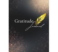 Gratitude Journal: 5 Minutes a Day to Cultivate Joy, Positivity & an Abundant Mindset: Simple Guided Daily Prompts for Women & Men - Build a Habit of Thankfulness, Reflection & Happiness