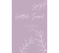 Gratitude Journal: A Daily Practice of Gratitude | Notebook for Positive Thinking, Personal Growth & Mental Health