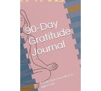 Gratitude Journal: A daily space to reflect & appreciate