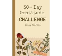 Gratitude Journal: A journey to Connect with yourself by writing your thoughts
