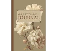 Gratitude Journal: A softer way to say thank you to life