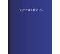 Gratitude Journal: A Straightforward Guide to Gratitude, Growth, and Mindset