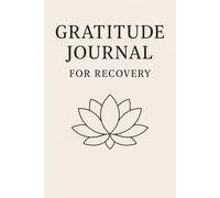 Gratitude Journal For Recovery