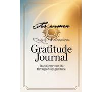 Gratitude Journalة for Women: Your Path to Mindful Living and Daily Happiness