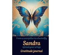 Gratitude journal: From a caterpillar to a butterfly spread your wings