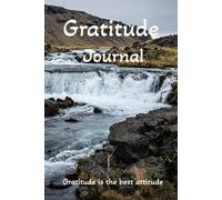 Gratitude Journal- Gratitude is the best attitude