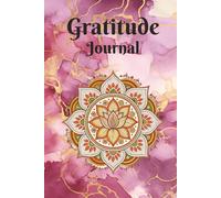Gratitude Journal: Mindfulness, Balance and Well-Being through Daily Reflection and Inspiration