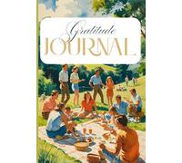Gratitude Journal: Practice Mindfulness, Find Peace, and Celebrate Life’s Blessings