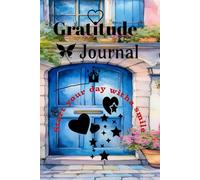 Gratitude Journal - Start Your Day With a Smile