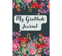 Gratitude Journal: Today I am Grateful for....