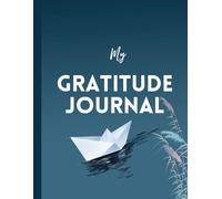 Gratitude Journal: What I am thankful for