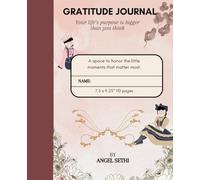 Gratitude Journal: Your life’s purpose is bigger than you think | 110 pages,7.5 x 9.25"