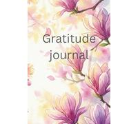 Gratitude Journal: Your Path to Inner Radiance & Independence: 90 Days of Self-Care, Affirmations, and Mindfulness for the Modern Queen