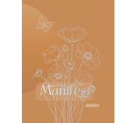 Gratitude Manifest Journal: A Guided Space for Intention, Where Gratitude Meets Manifestation