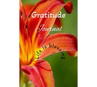 Gratitude Moments: A Journal of Appreciation
