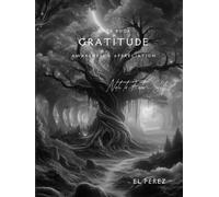 Gratitude Reflection, Awareness, and Appreciation: Note To Future Self