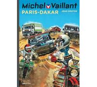 Graton Éditeur Michel Vaillant Tome 41 - Paris-Dakar
