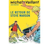 Graton Éditeur Michel Vaillant tome 9 - Le retour de Steve Warson